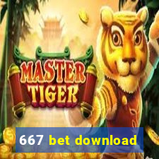 667 bet download